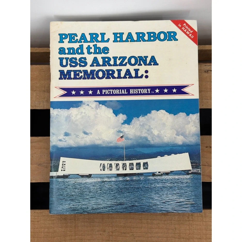 Pearl Harbor and the USS Arizona Memorial A Pictorial History 1981 Softcover